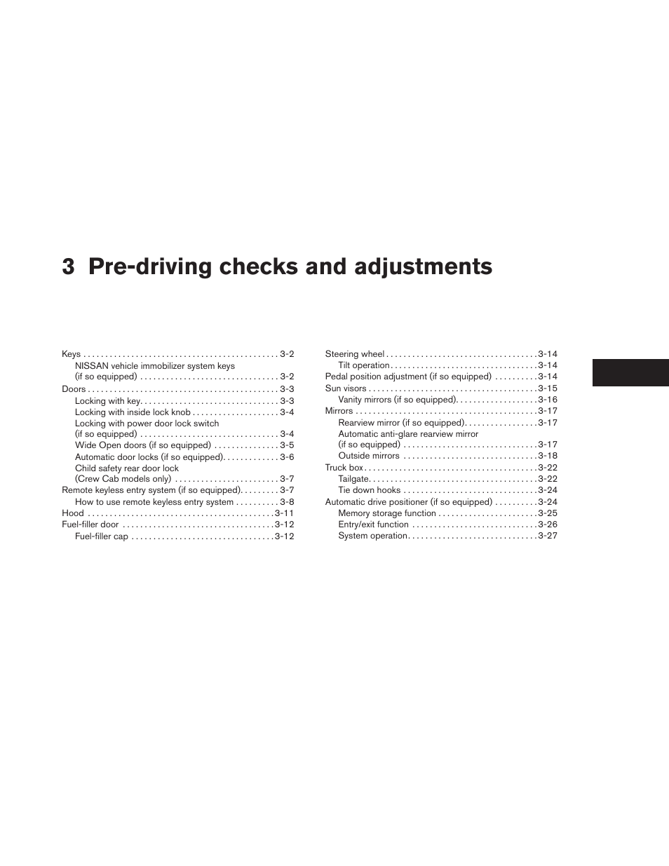 Pre-driving checks and adjustments, 3 pre-driving checks and adjustments | NISSAN 2012 Titan - Owner's Manual User Manual | Page 142 / 406