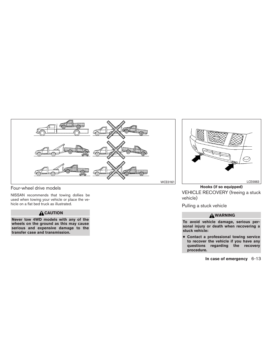 Vehicle recovery (freeing a stuck vehicle) -13 | NISSAN 2012 Titan - Owner's Manual User Manual | Page 302 / 406