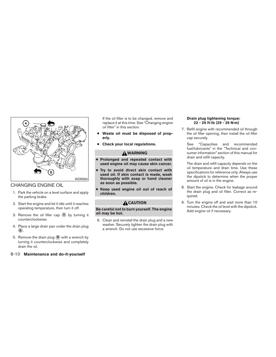 Changing engine oil -10 | NISSAN 2012 Titan - Owner's Manual User Manual | Page 319 / 406