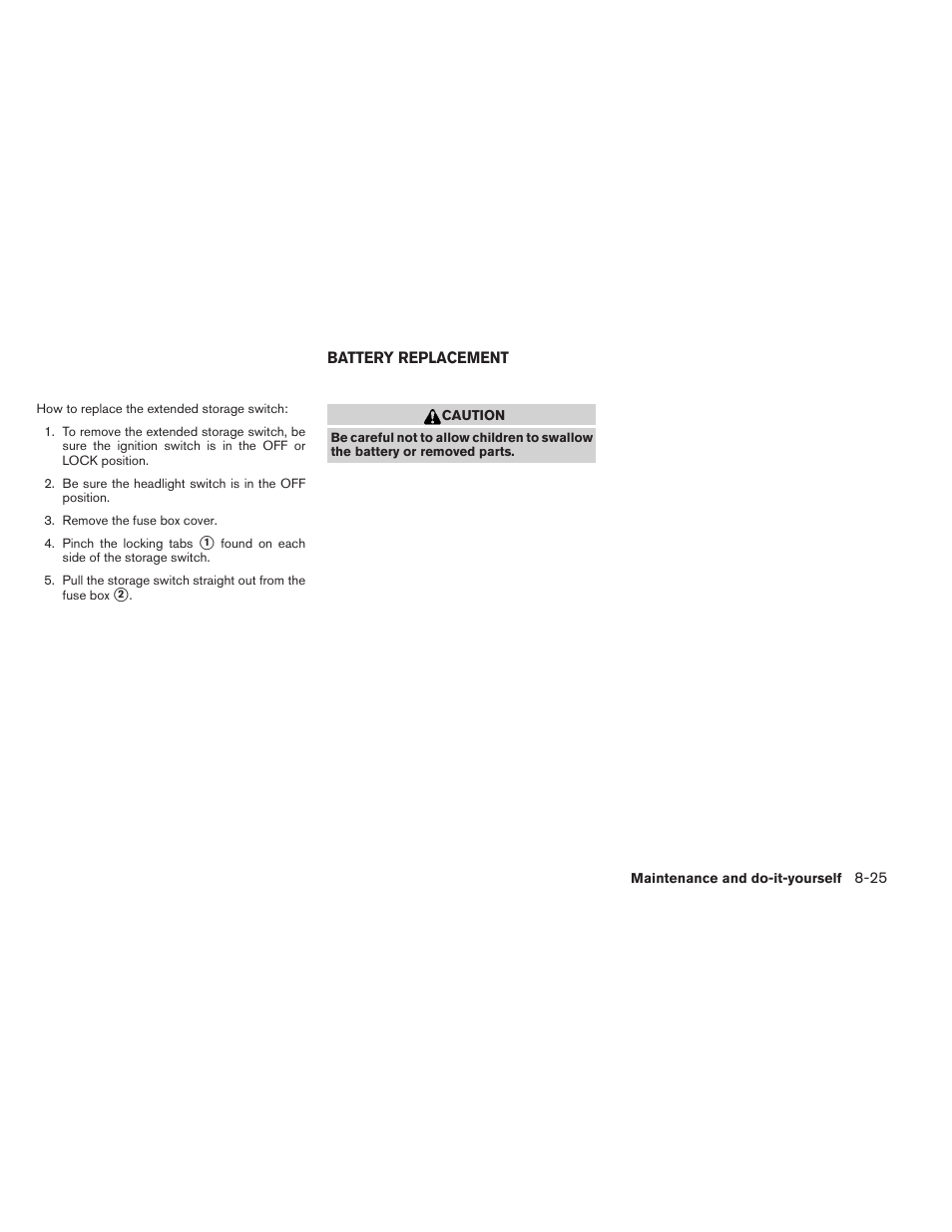 Battery replacement -25 | NISSAN 2012 Titan - Owner's Manual User Manual | Page 334 / 406