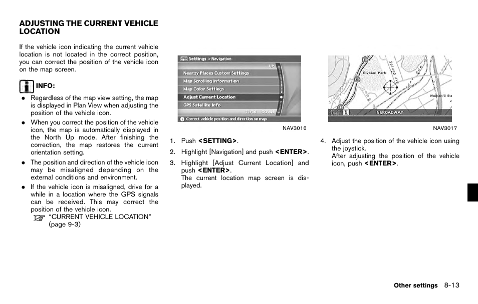 Adjusting the current vehicle location -13 | NISSAN 2012 Titan - Navigation System Owner's Manual User Manual | Page 205 / 251