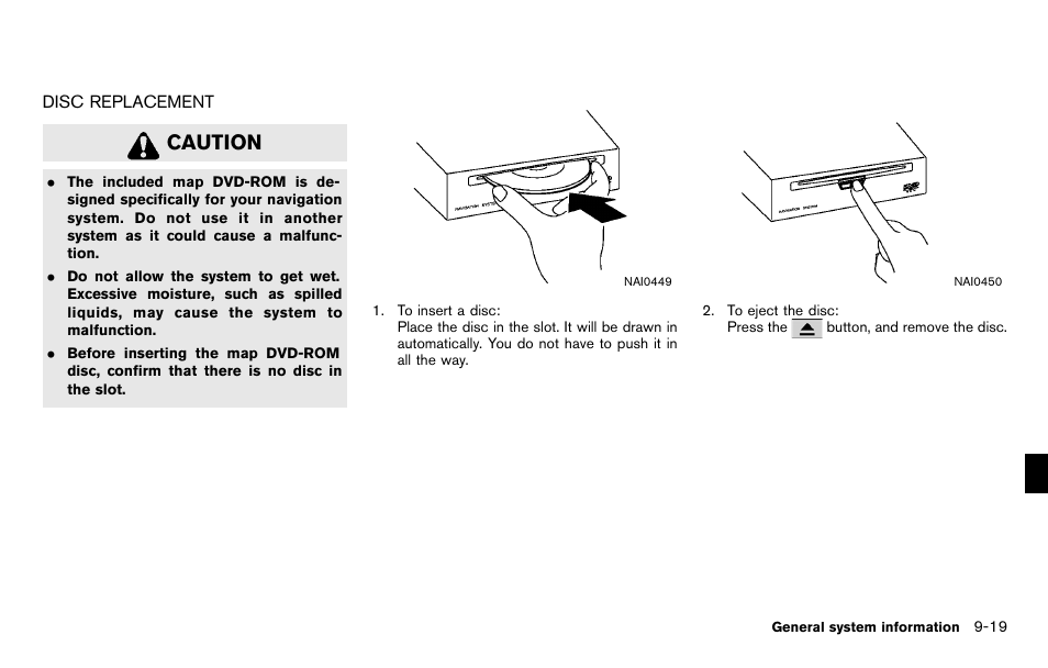 Disc replacement -19, Caution | NISSAN 2012 Titan - Navigation System Owner's Manual User Manual | Page 227 / 251