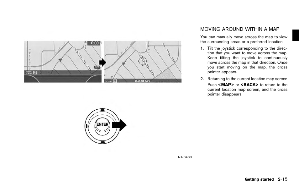 Moving around within a map -15 | NISSAN 2012 Titan - Navigation System Owner's Manual User Manual | Page 23 / 251