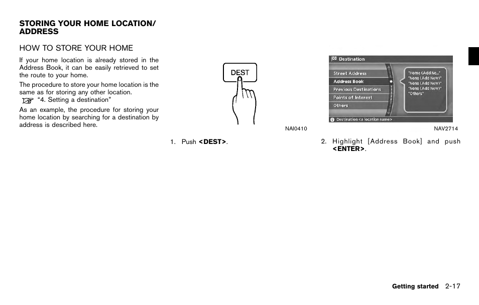 Storing your home location/address -17, How to store your home -17 | NISSAN 2012 Titan - Navigation System Owner's Manual User Manual | Page 25 / 251