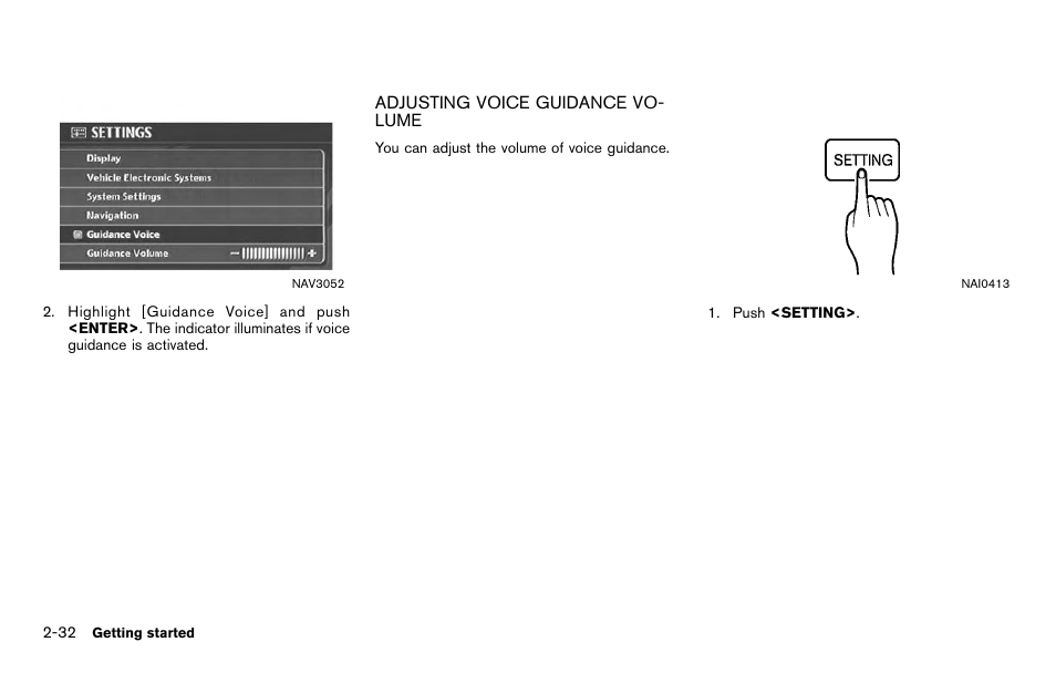Adjusting voice guidance volume -32 | NISSAN 2012 Titan - Navigation System Owner's Manual User Manual | Page 40 / 251