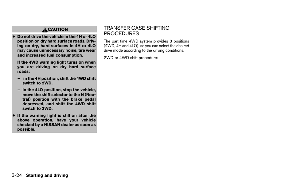 Transfer case shifting procedures -24 | NISSAN 2013 Titan - Owner's Manual User Manual | Page 321 / 458