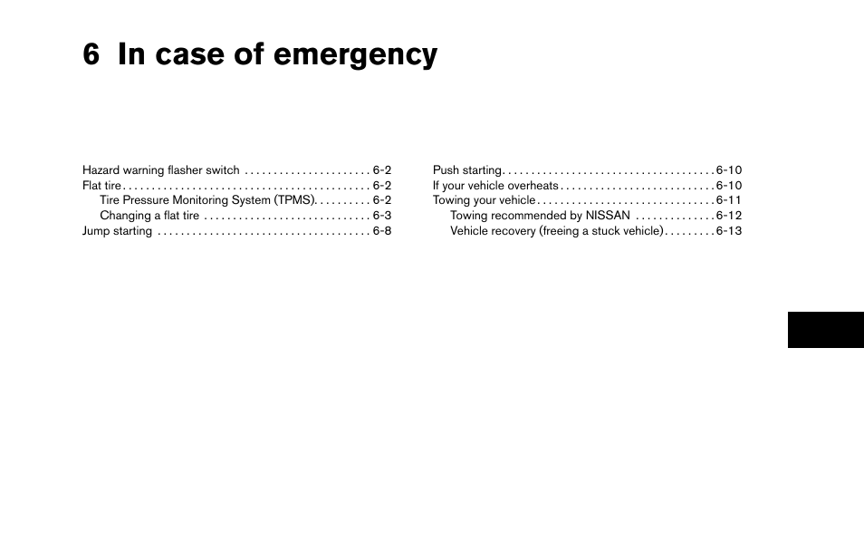 In case of emergency, 6 in case of emergency | NISSAN 2013 Titan - Owner's Manual User Manual | Page 338 / 458