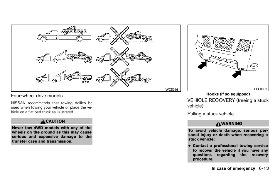 Vehicle recovery (freeing a stuck vehicle) -13 | NISSAN 2013 Titan - Owner's Manual User Manual | Page 350 / 458