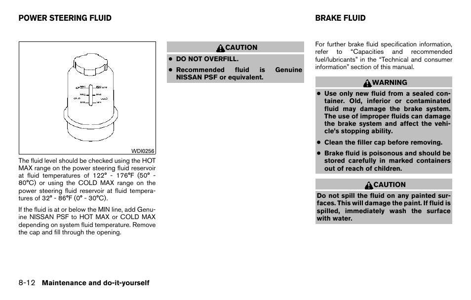 Power steering fluid -12 brake fluid -12 | NISSAN 2013 Titan - Owner's Manual User Manual | Page 369 / 458