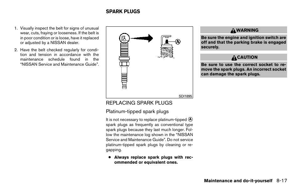 Spark plugs -17 | NISSAN 2013 Titan - Owner's Manual User Manual | Page 374 / 458