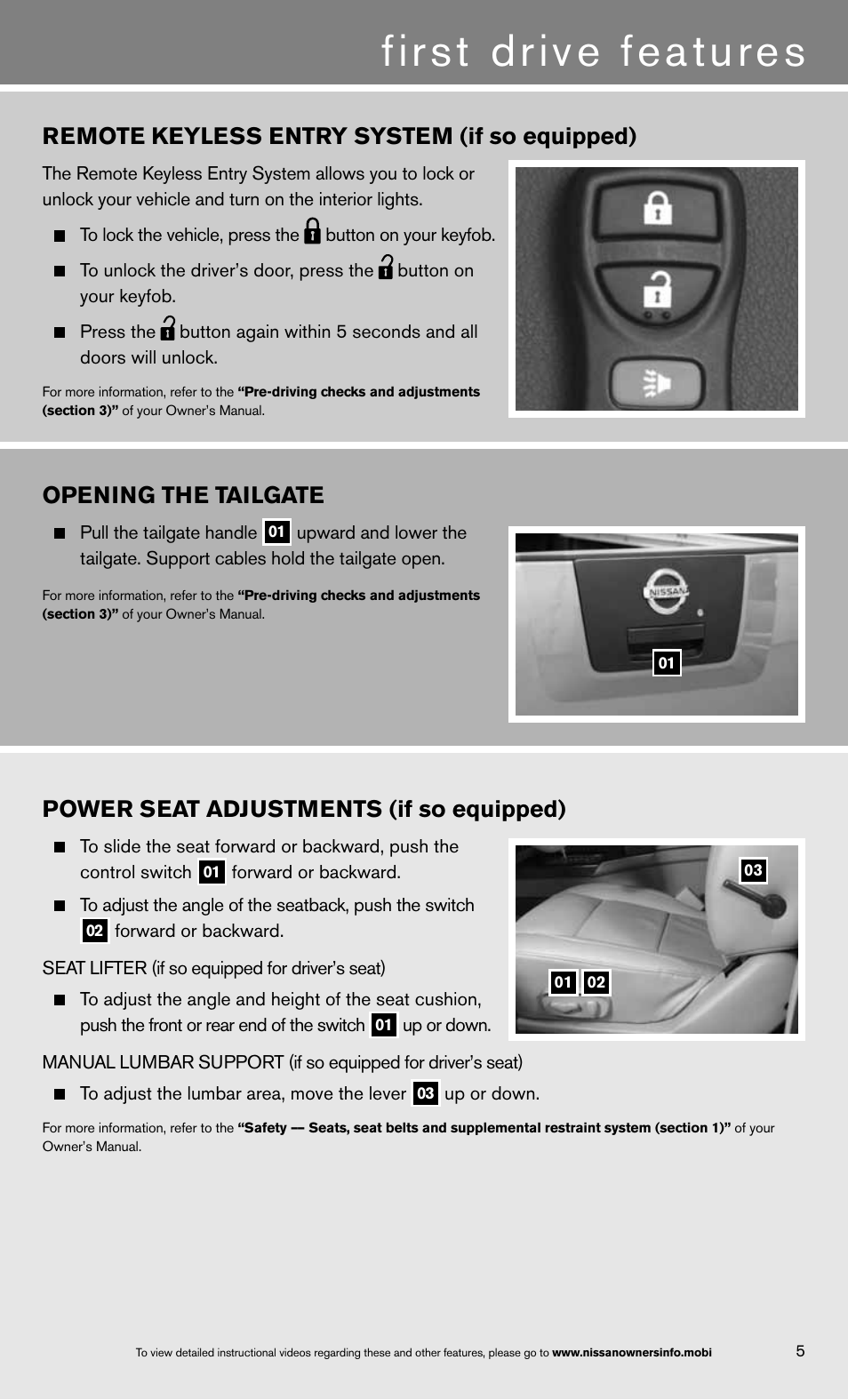 First drive features, Opening the tailgate, Power seat adjustments (if so equipped) | Remote keyless entry system (if so equipped) | NISSAN 2013 Titan - Quick Reference Guide User Manual | Page 7 / 26