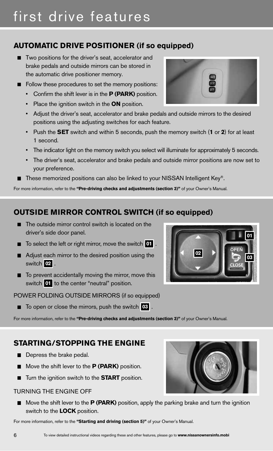 First drive features, Starting/stopping the engine, Outside mirror control switch (if so equipped) | Automatic drive positioner (if so equipped) | NISSAN 2013 Titan - Quick Reference Guide User Manual | Page 8 / 26