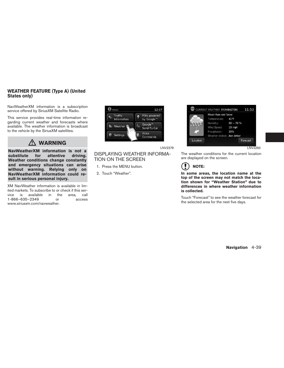 Weather feature (type a) (united states only) -39, Displaying weather information on the screen -39, Warning | NISSAN 2014 Versa Sedan - Navigation System Owner's Manual User Manual | Page 73 / 104