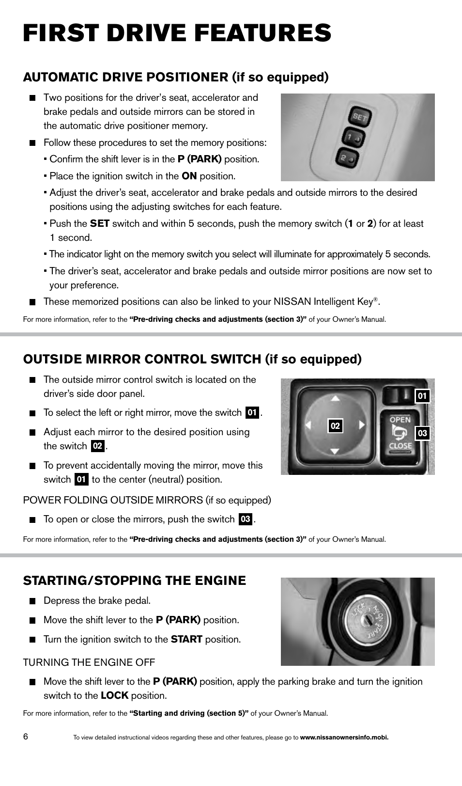 First drive features, Starting/stopping the engine, Outside mirror control switch (if so equipped) | Automatic drive positioner (if so equipped) | NISSAN 2014 Titan - Quick Reference Guide User Manual | Page 8 / 24