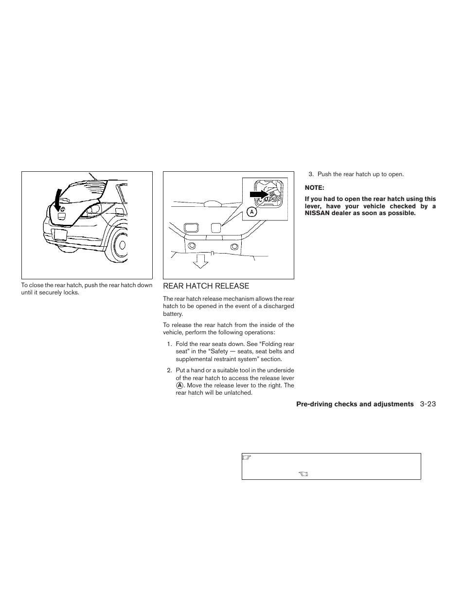 Rear hatch release -23 | NISSAN 2008 Versa Hatchback - Owner's Manual User Manual | Page 123 / 304