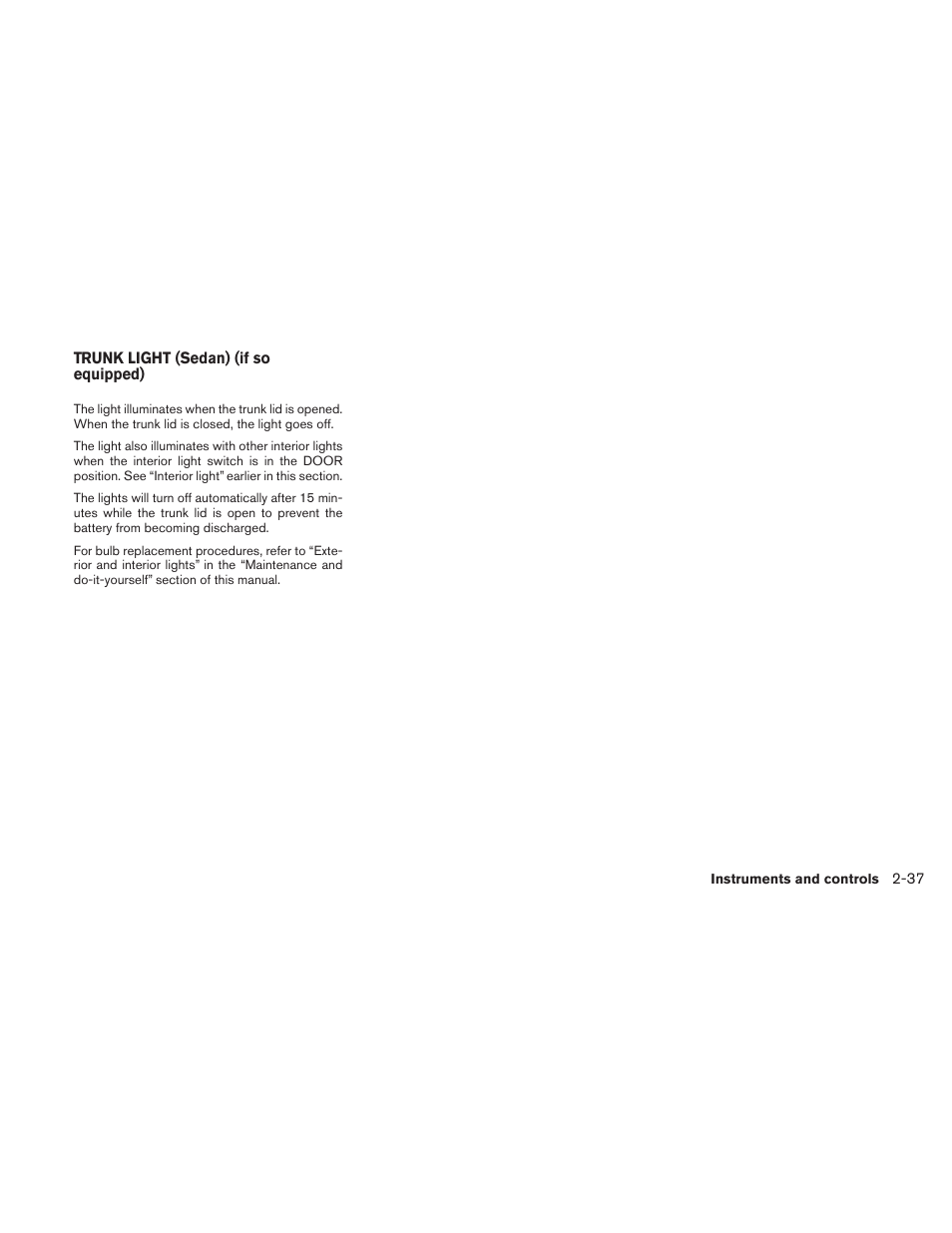 NISSAN 2010 Versa Hatchback - Owner's Manual User Manual | Page 114 / 338