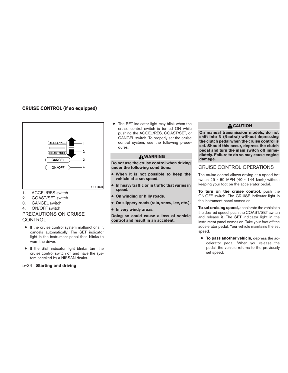 Cruise control (if so equipped) -24 | NISSAN 2010 Versa Hatchback - Owner's Manual User Manual | Page 233 / 338