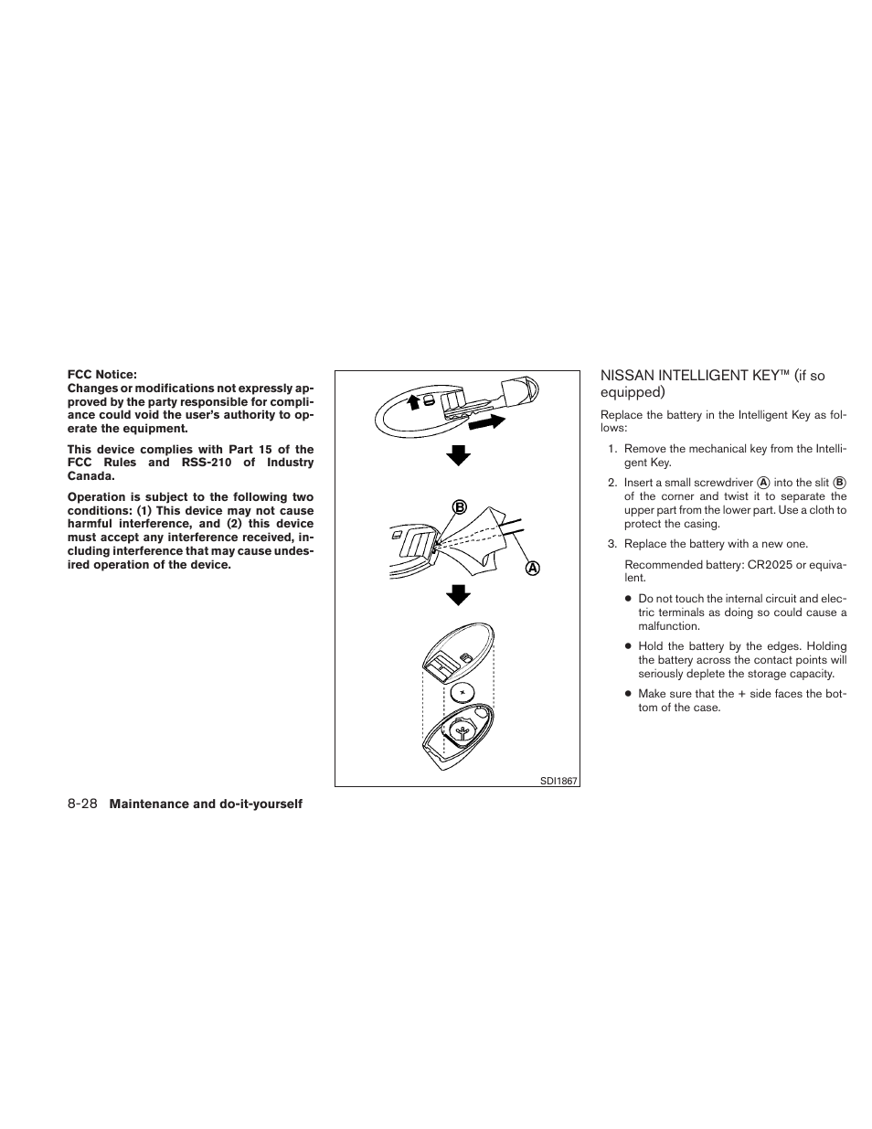 Nissan intelligent key™ (if so equipped) -28 | NISSAN 2010 Versa Hatchback - Owner's Manual User Manual | Page 291 / 338