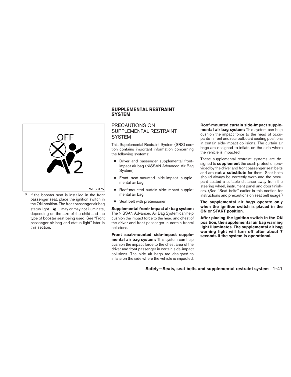 Supplemental restraint system -41, Precautions on supplemental restraint system -41 | NISSAN 2010 Versa Hatchback - Owner's Manual User Manual | Page 60 / 338