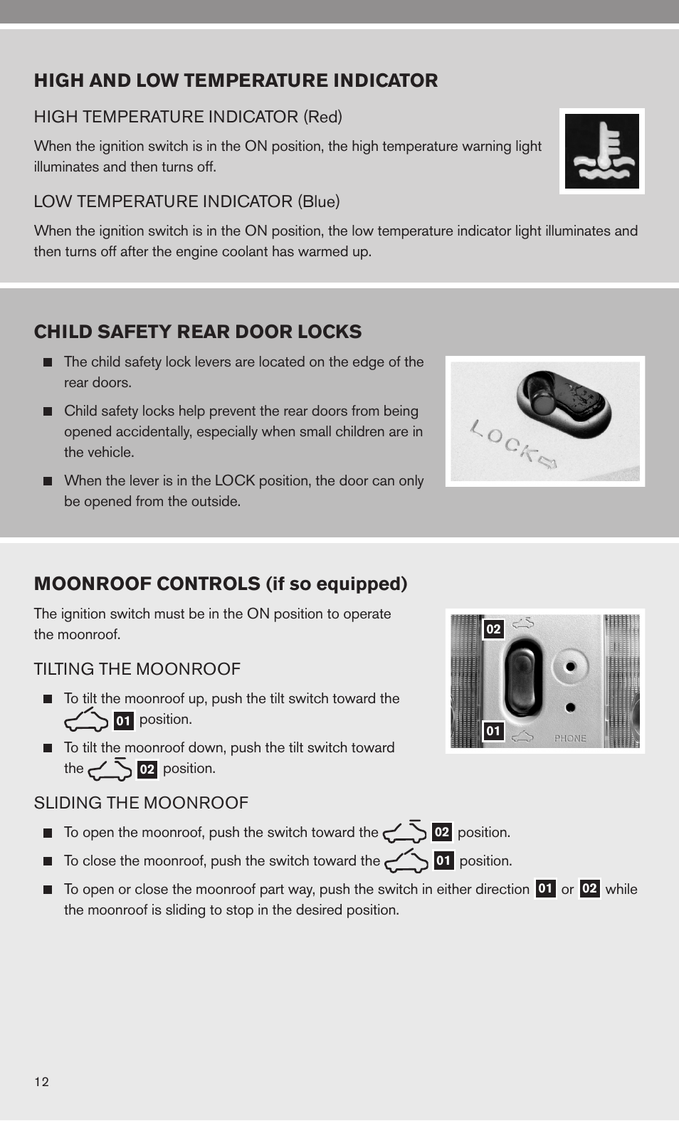 High and low temperature indicator, Child safety rear door locks, Moonroof controls (if so equipped) | NISSAN 2010 Versa Hatchback - Quick Reference Guide User Manual | Page 14 / 28