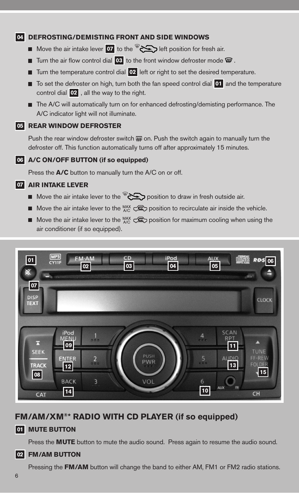 Fm/am/xm, Radio with cd player (if so equipped) | NISSAN 2010 Versa Hatchback - Quick Reference Guide User Manual | Page 8 / 28