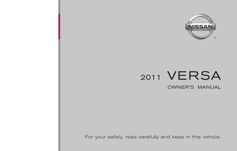 NISSAN 2011 Versa Hatchback - Owner's Manual User Manual | 350 pages