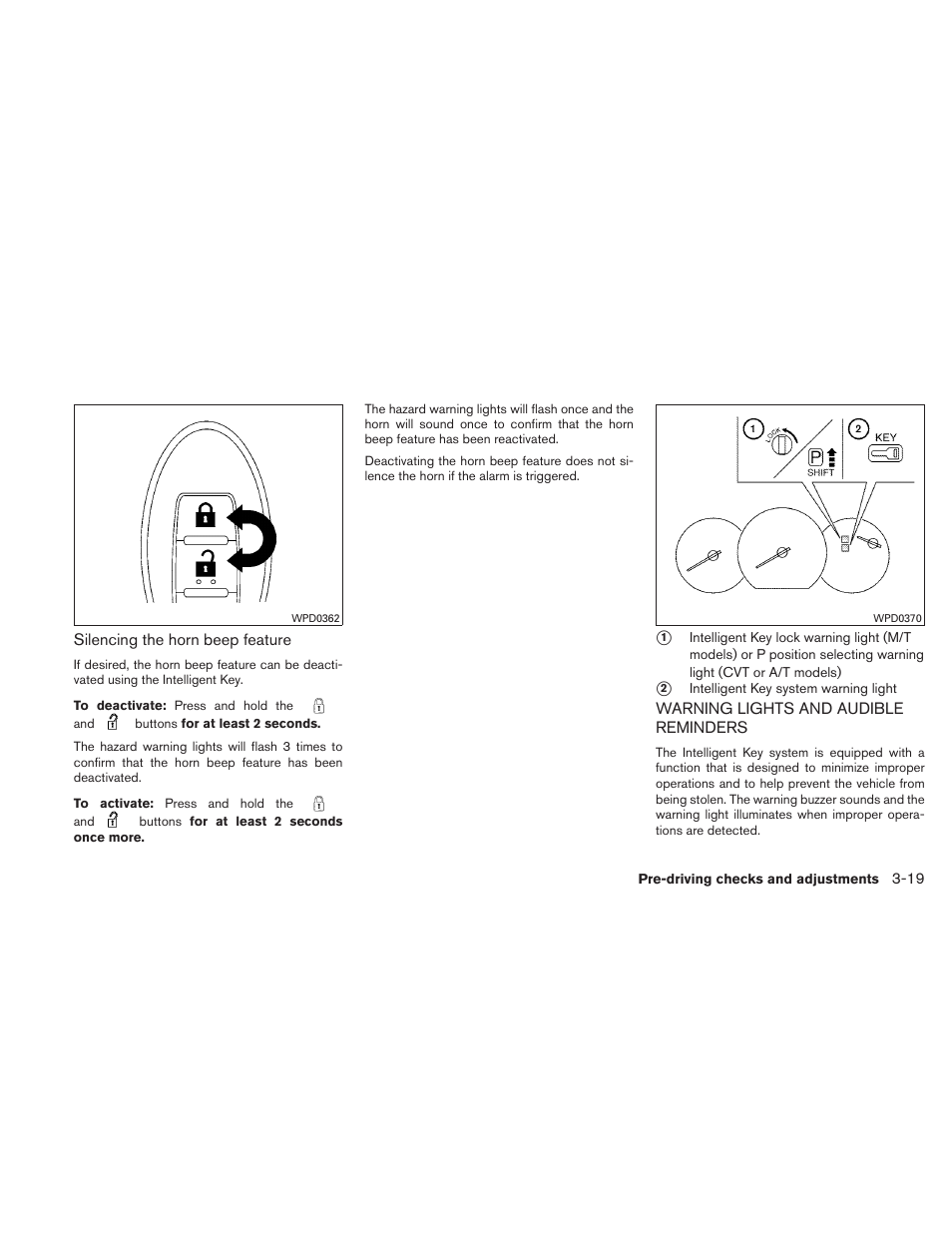 Warning lights and audible reminders -19 | NISSAN 2011 Versa Hatchback - Owner's Manual User Manual | Page 134 / 350