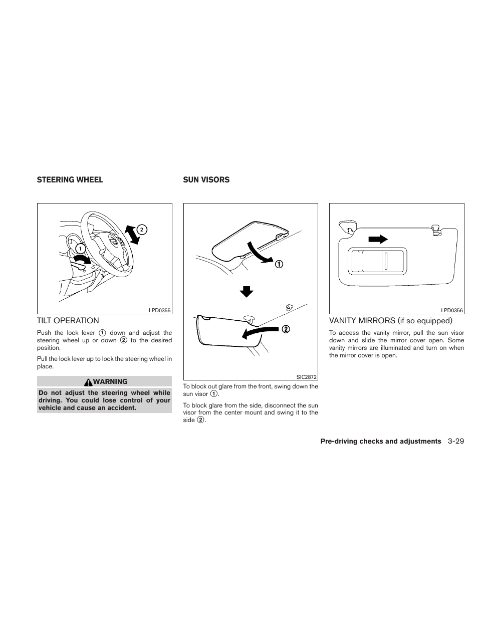 Steering wheel -29, Tilt operation -29, Sun visors -29 | Vanity mirrors (if so equipped) -29 | NISSAN 2011 Versa Hatchback - Owner's Manual User Manual | Page 144 / 350