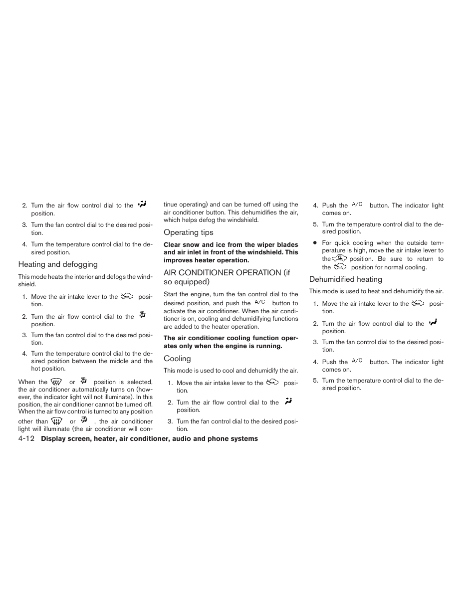 Air conditioner operation (if so equipped) -12 | NISSAN 2012 Versa Hatchback - Owner's Manual User Manual | Page 145 / 320