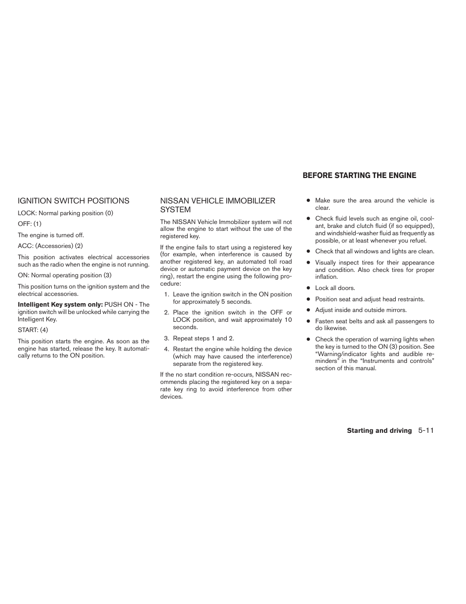 Before starting the engine -11 | NISSAN 2012 Versa Hatchback - Owner's Manual User Manual | Page 206 / 320
