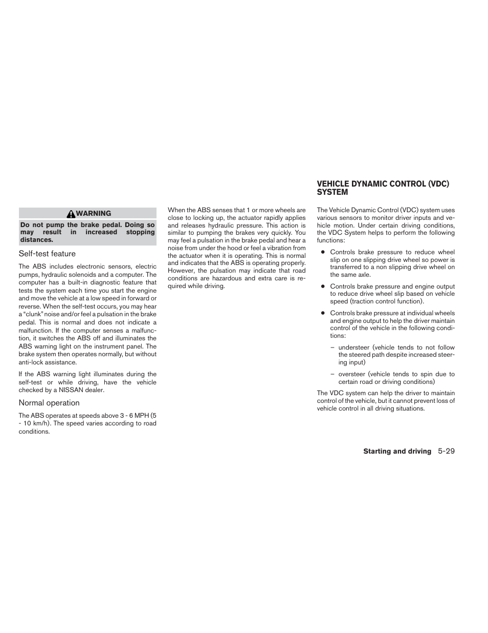 Vehicle dynamic control (vdc) system -29 | NISSAN 2012 Versa Hatchback - Owner's Manual User Manual | Page 224 / 320
