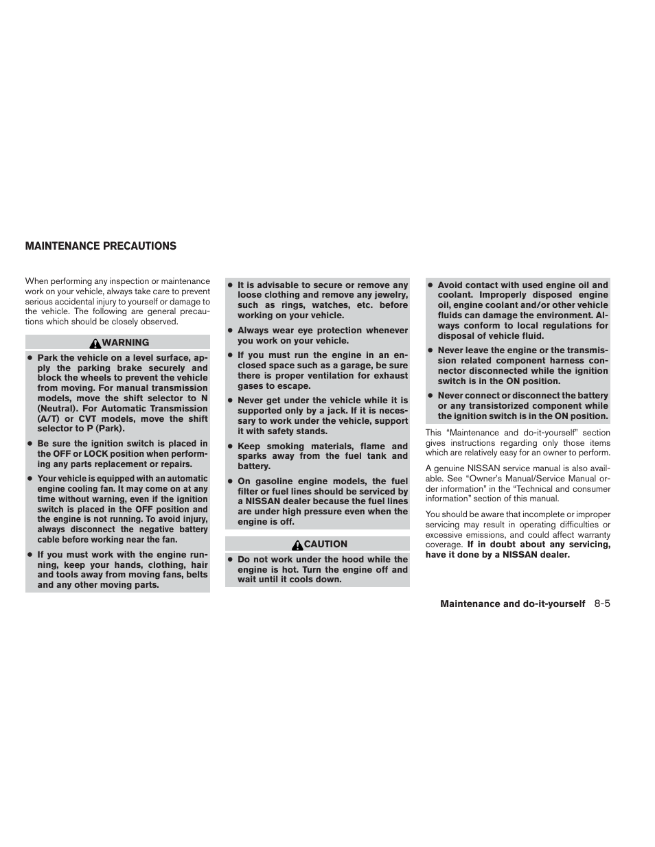 Maintenance precautions -5 | NISSAN 2012 Versa Hatchback - Owner's Manual User Manual | Page 254 / 320