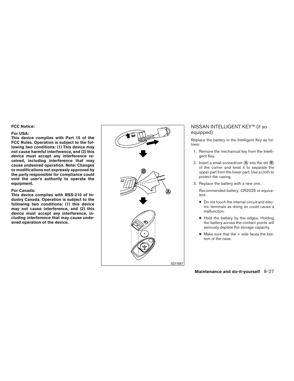 Nissan intelligent key™ (if so equipped) -27 | NISSAN 2012 Versa Hatchback - Owner's Manual User Manual | Page 276 / 320