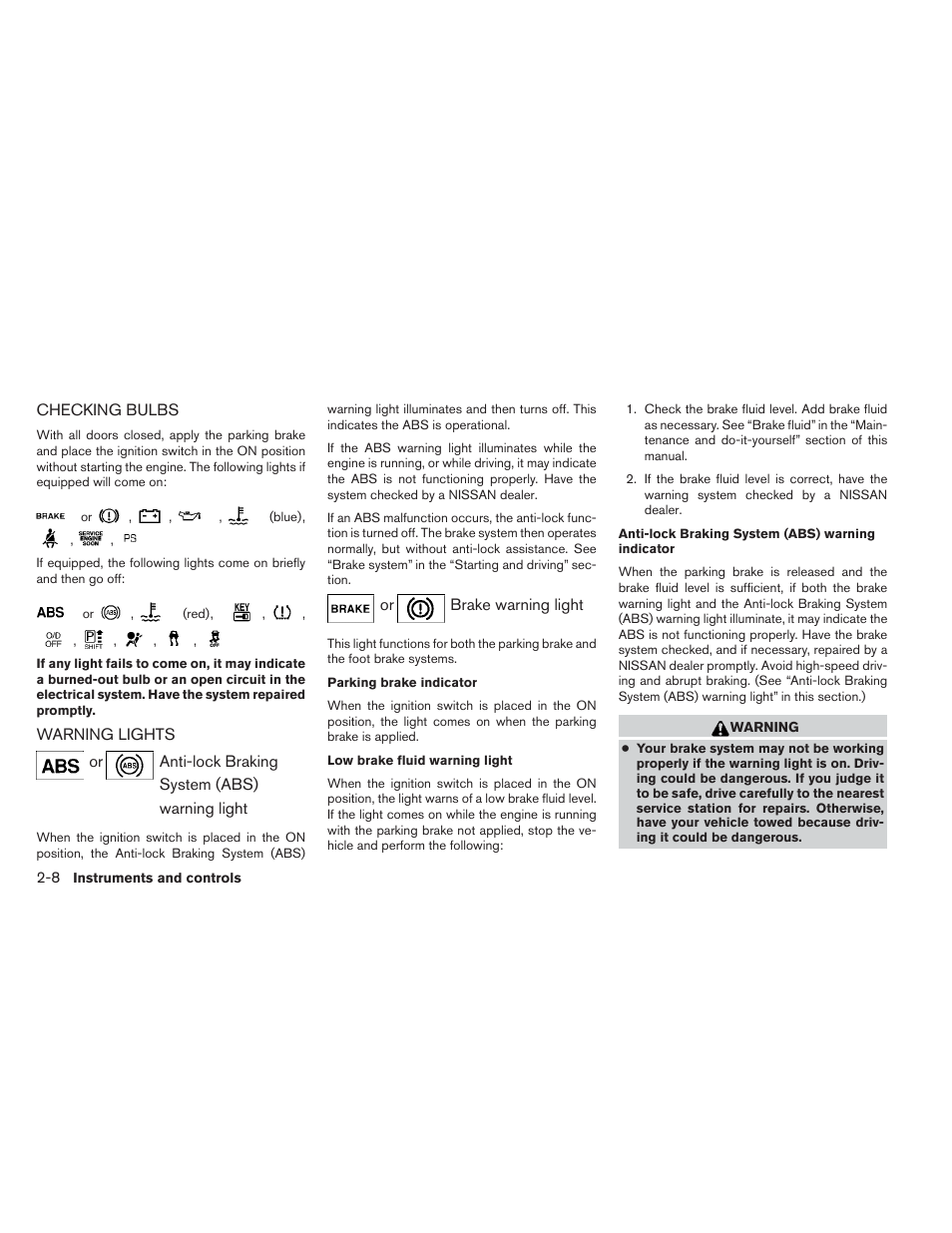 Checking bulbs -8 warning lights -8 | NISSAN 2012 Versa Hatchback - Owner's Manual User Manual | Page 75 / 320