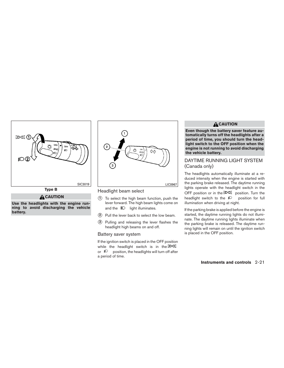 Daytime running light system (canada only) -21 | NISSAN 2012 Versa Hatchback - Owner's Manual User Manual | Page 88 / 320
