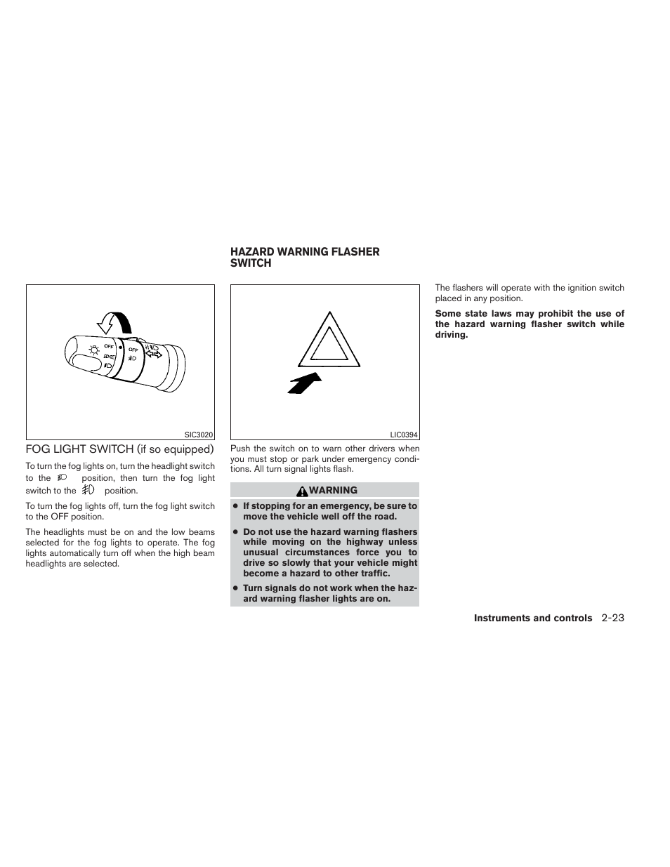 Fog light switch (if so equipped) -23, Hazard warning flasher switch -23 | NISSAN 2012 Versa Hatchback - Owner's Manual User Manual | Page 90 / 320