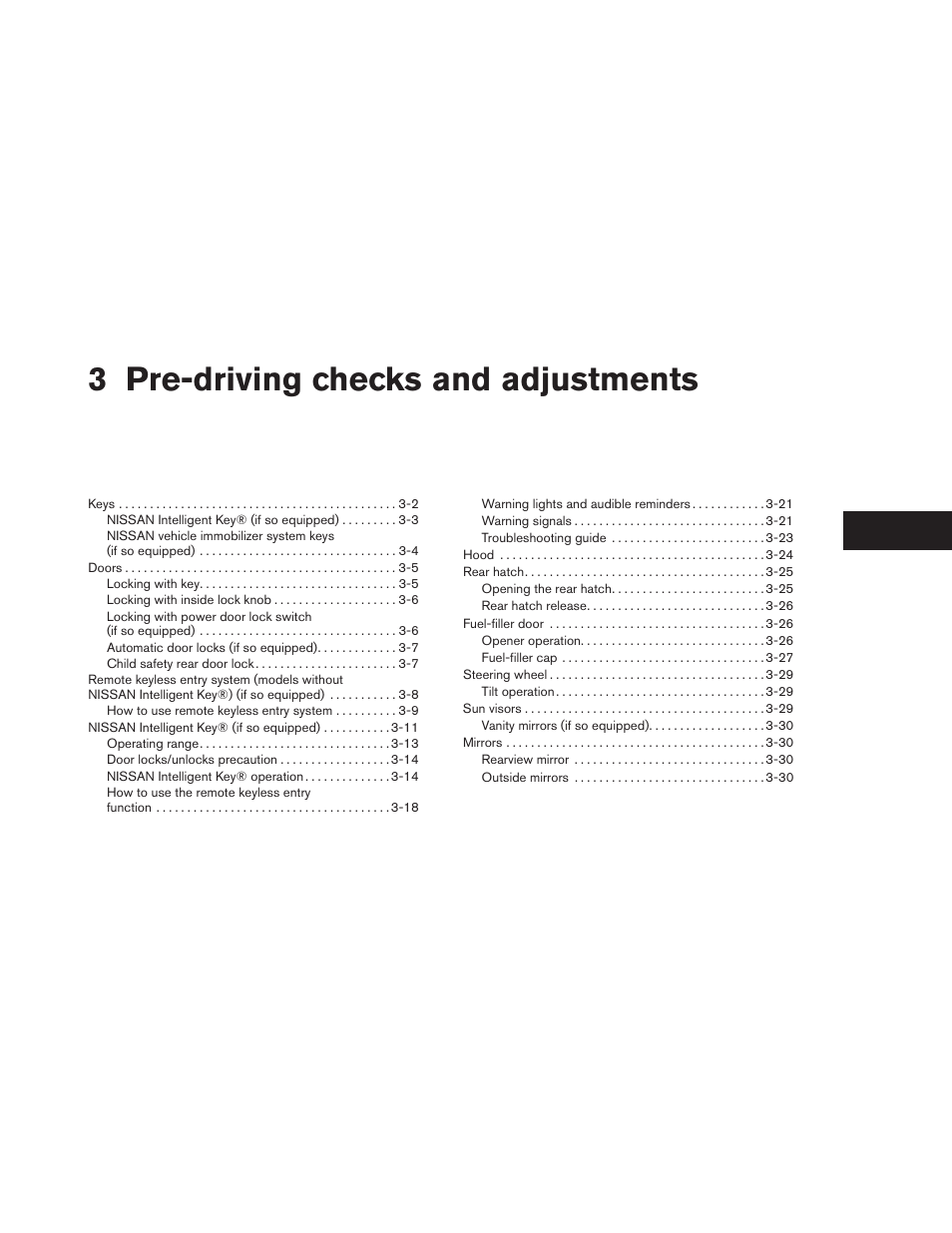 Pre-driving checks and adjustments, 3 pre-driving checks and adjustments | NISSAN 2014 Versa Note - Owner's Manual User Manual | Page 112 / 372