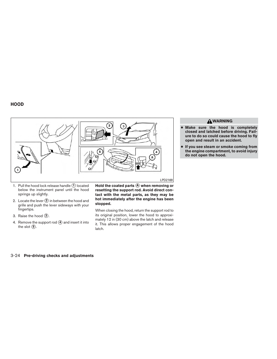 Hood -24 | NISSAN 2014 Versa Note - Owner's Manual User Manual | Page 135 / 372