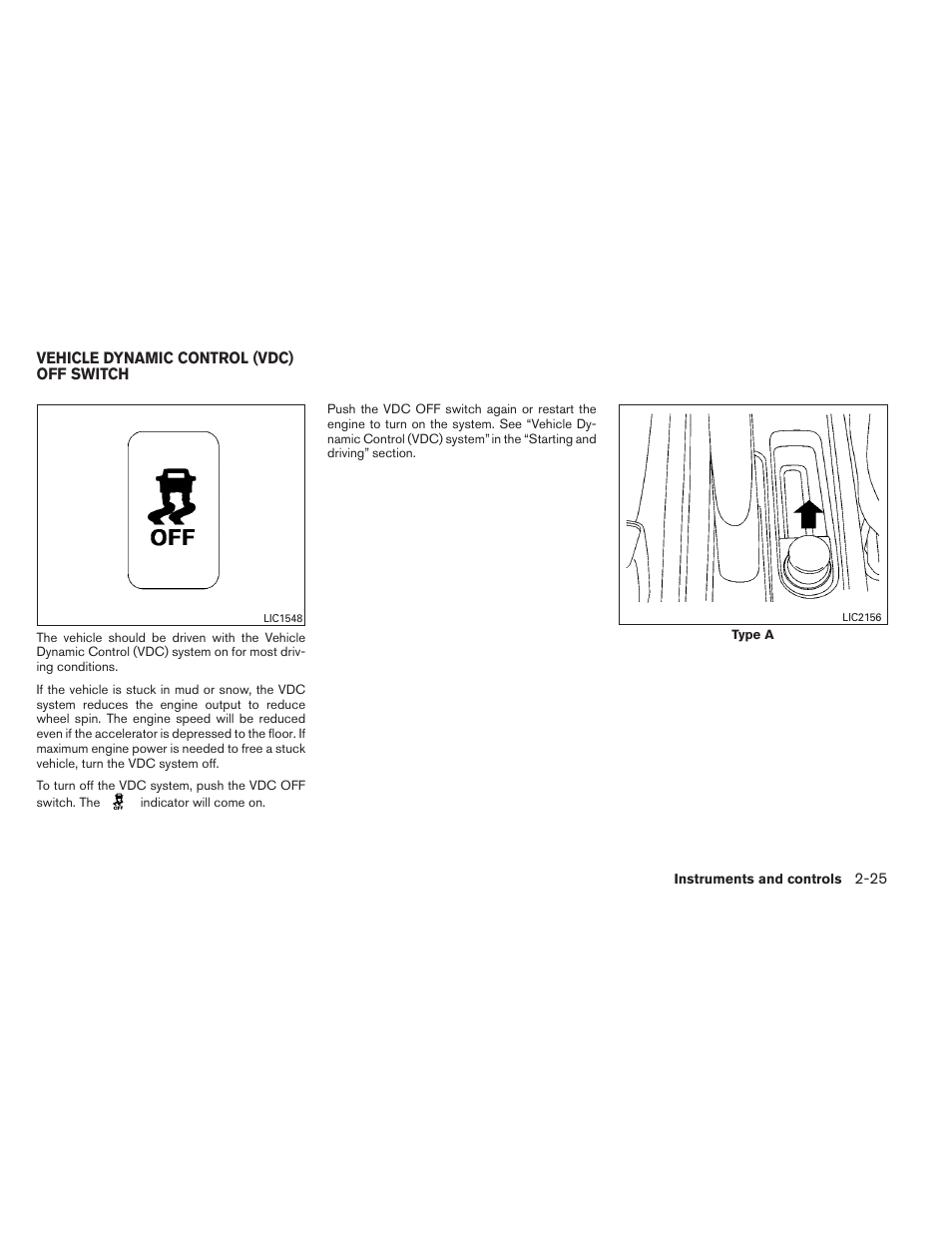 Vehicle dynamic control (vdc) off switch -25 | NISSAN 2014 Versa Note - Owner's Manual User Manual | Page 98 / 372