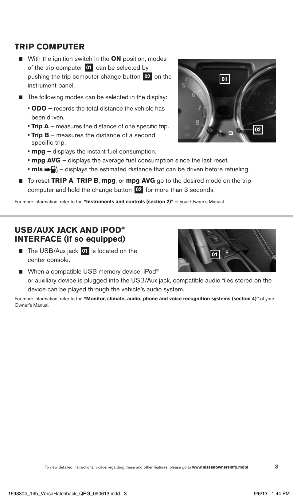 Trip computer, Usb/aux jack and ipod, Interface (if so equipped) | NISSAN 2014 Versa Note - Quick Reference Guide User Manual | Page 5 / 24