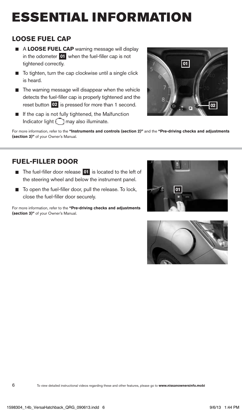 Essential information, Fuel-filler door, Loose fuel cap | NISSAN 2014 Versa Note - Quick Reference Guide User Manual | Page 8 / 24