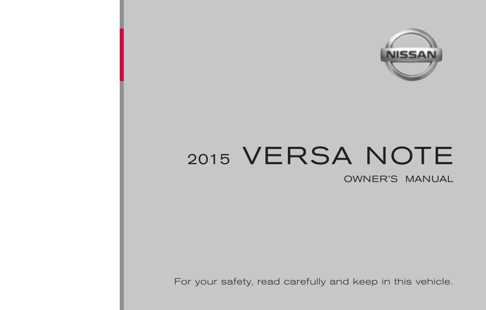 NISSAN 2015 Versa Note - Owner's Manual User Manual | 376 pages