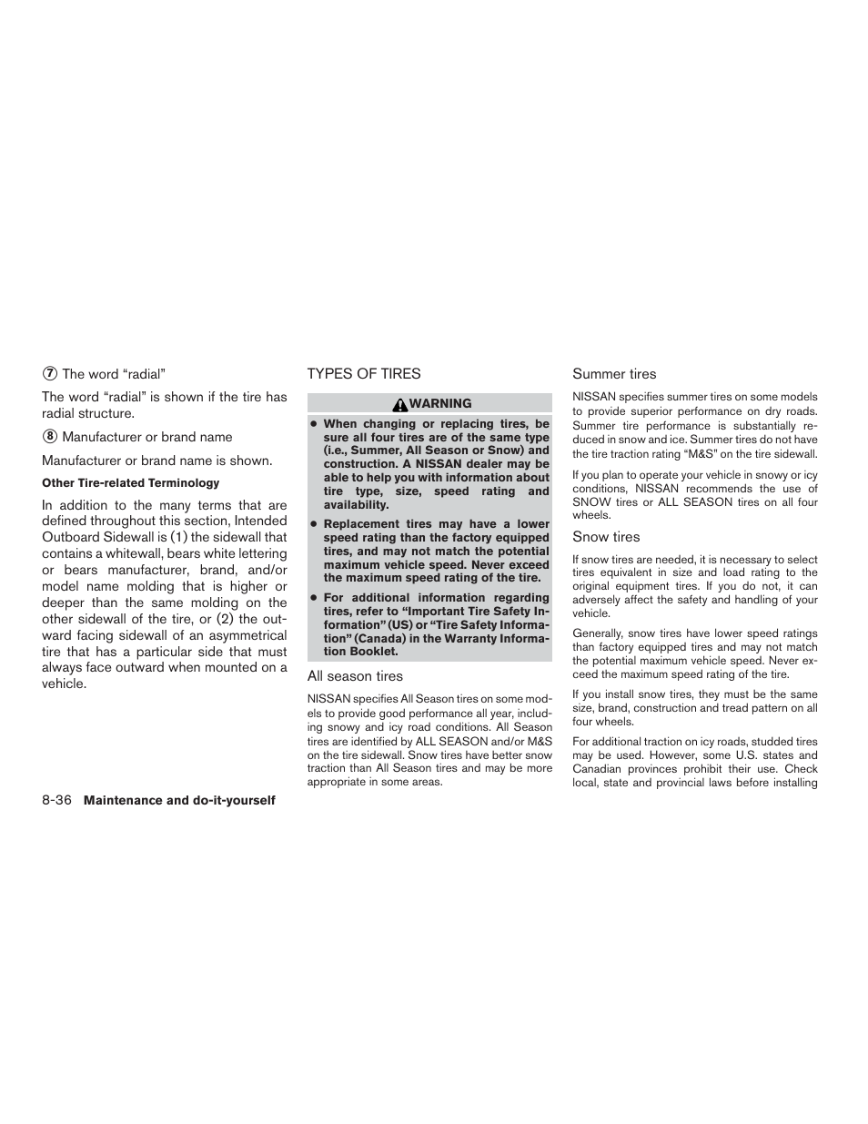 Types of tires -36 | NISSAN 2015 Versa Note - Owner's Manual User Manual | Page 341 / 376