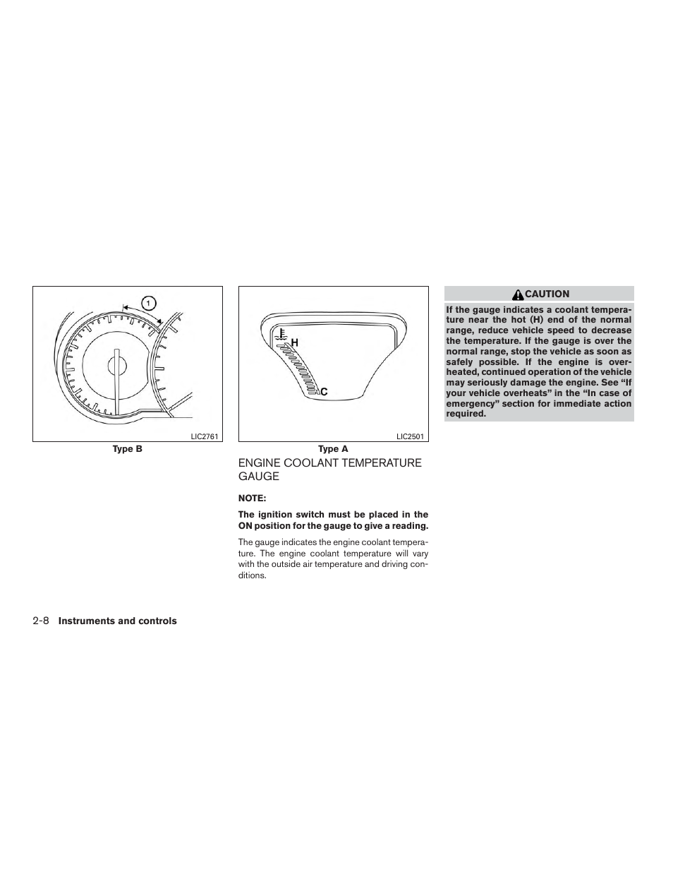 Engine coolant temperature gauge -8 | NISSAN 2015 Versa Note - Owner's Manual User Manual | Page 83 / 376
