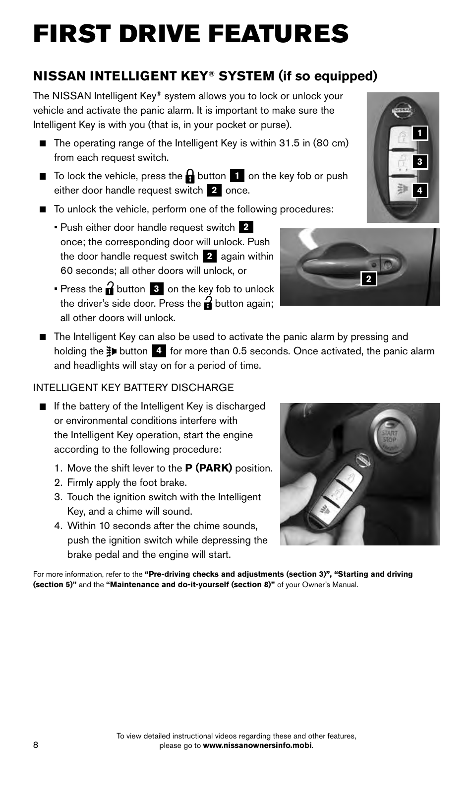 First drive features, Nissan intelligent key, System (if so equipped) | NISSAN 2015 Versa Note - Quick Reference Guide User Manual | Page 10 / 24