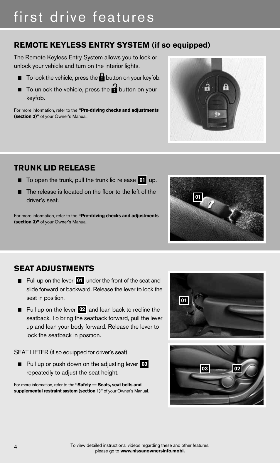 First drive features, Trunk lid release, Seat adjustments | Remote keyless entry system (if so equipped) | NISSAN 2012 Versa Sedan - Quick Reference Guide User Manual | Page 6 / 16