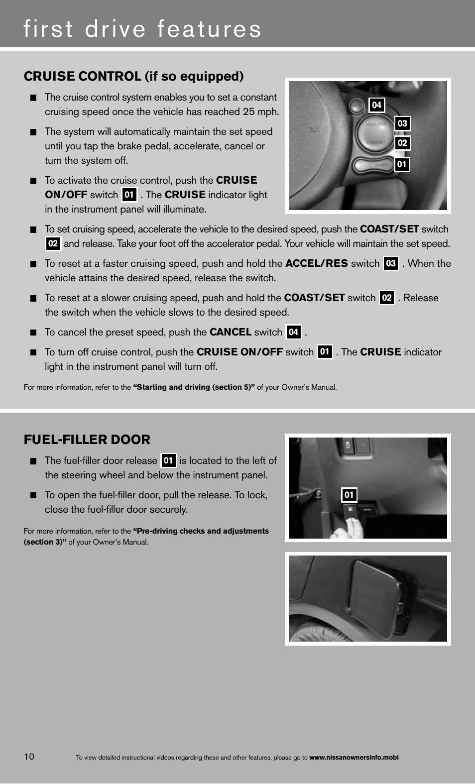 First drive features, Fuel-filler door, Cruise control (if so equipped) | NISSAN 2013 Versa Sedan - Quick Reference Guide User Manual | Page 14 / 22