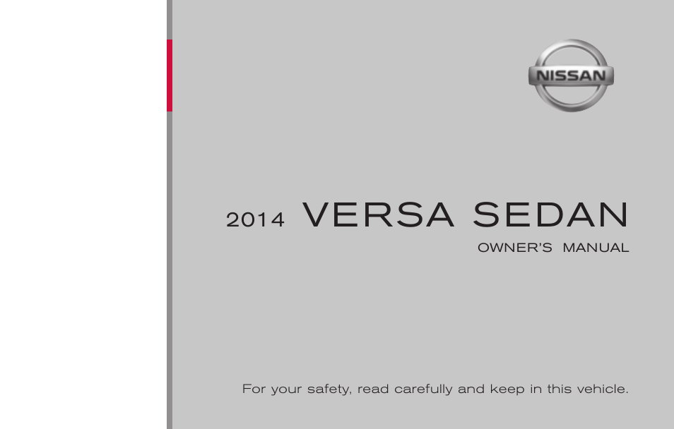 NISSAN 2014 Versa Sedan - Owner's Manual User Manual | 365 pages