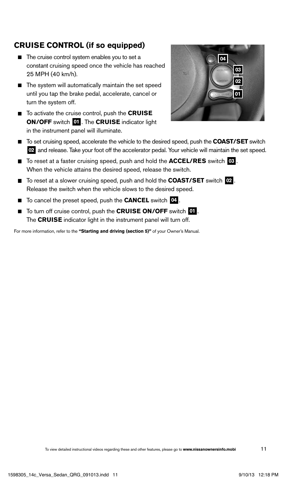 Cruise control (if so equipped) | NISSAN 2014 Versa Sedan - Quick Reference Guide User Manual | Page 13 / 20