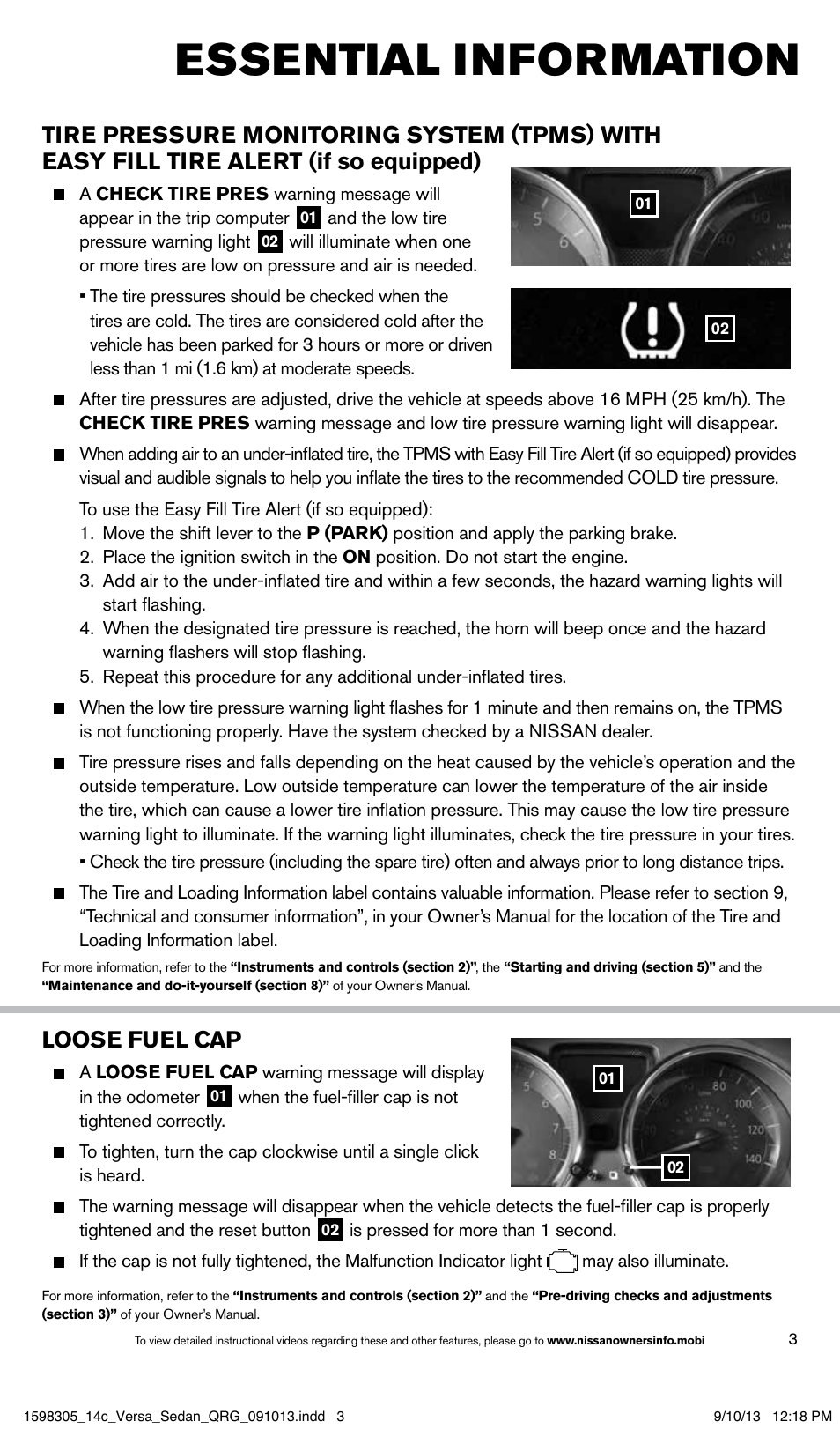 Essential information, Loose fuel cap | NISSAN 2014 Versa Sedan - Quick Reference Guide User Manual | Page 5 / 20